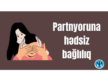Partnyoruna hədsiz bağlılıq